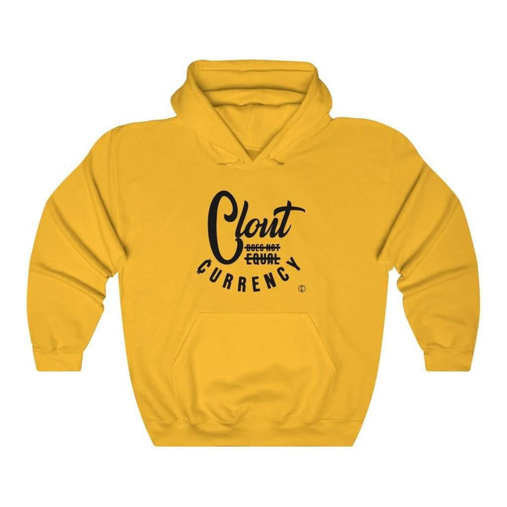 Gold Clout Does Not Equal Currency Sweatshirt.