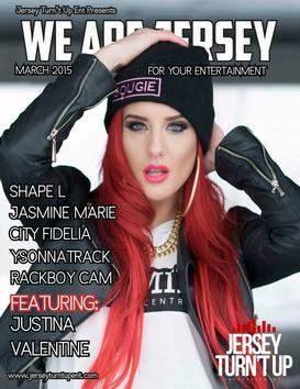 This is the digital issue of the We Are Jersey Magazine: March 2015 featuring Justina Valentine