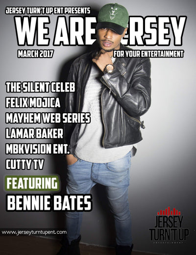 This is the digital edition of the We Are Jersey Magazine March 2017 featuring Bennie Bates