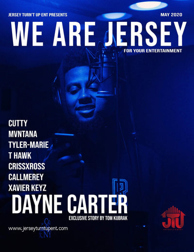 This is the digital issues of the We Are Jersey Magazine: May 2020 featuring Dayne Carter.