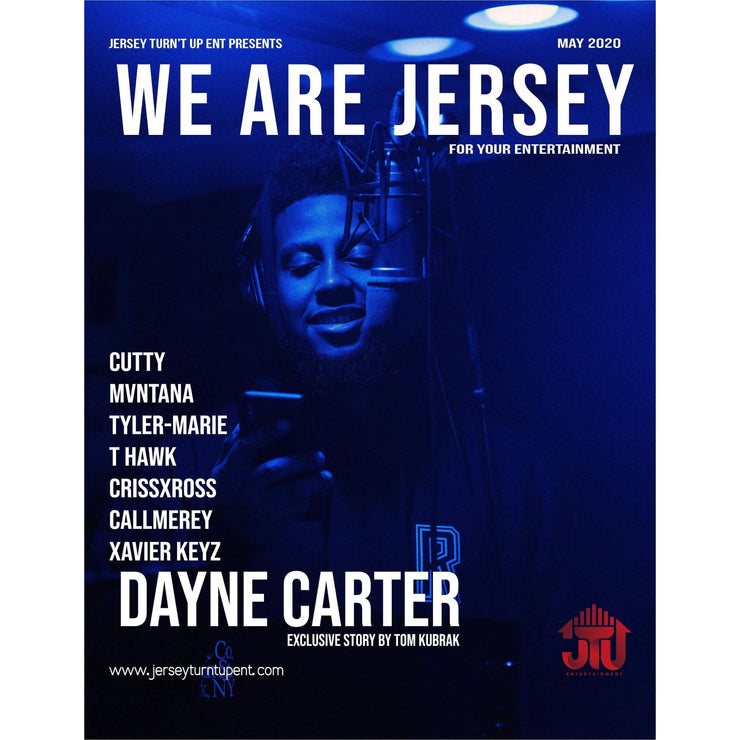 This is the print issue of the We Are Jersey Magazine May 2020 Featuring Dayne Carter as heard on NBA 2K.