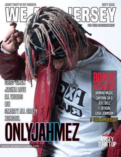 This is the digital issues of the We Are Jersey Magazine: September 2019 featuring OnlyJahmez.