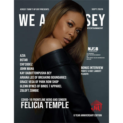 This is the print issue of the We Are Jersey Magazine September 2020 featuring Felicia Temple.
